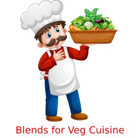 Blends for Veg Cuisine