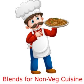 Blends for Non-Veg Cuisine